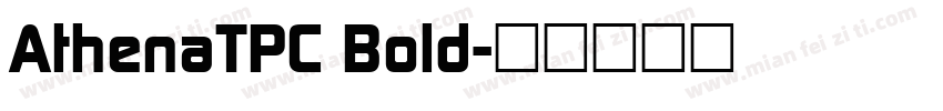 AthenaTPC Bold字体转换